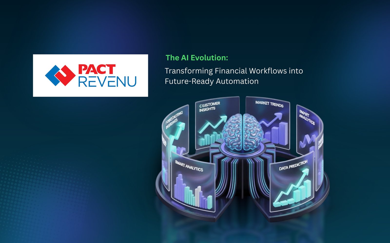 AI financial software automation by PACT REVENU for smart analytics and business workflows