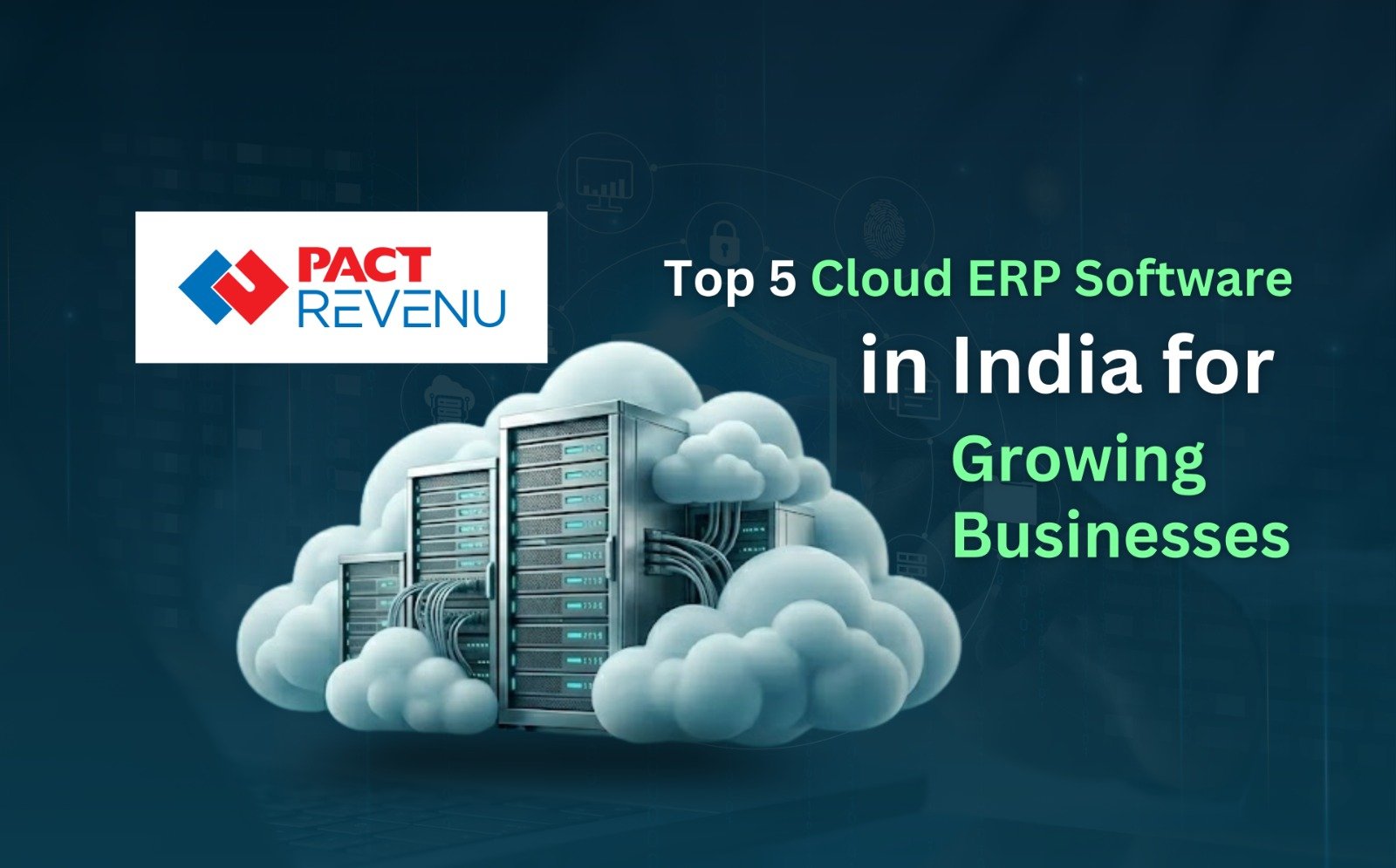 Top 5 cloud ERP software solutions for businesses in India to improve efficiency and growth