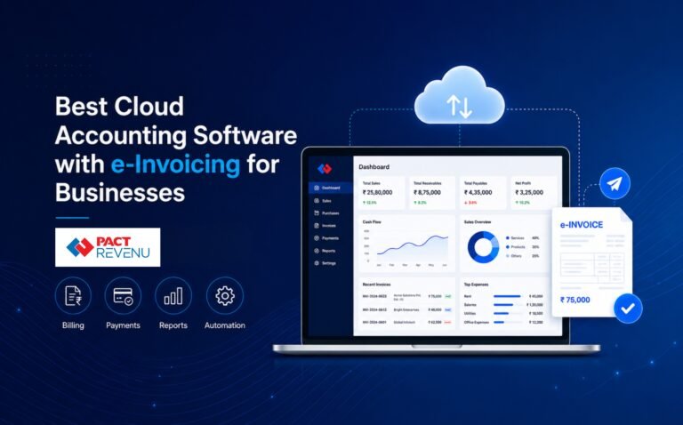 Best Cloud Accounting Software with e-Invoicing for Businesses in India | PACT REVENU